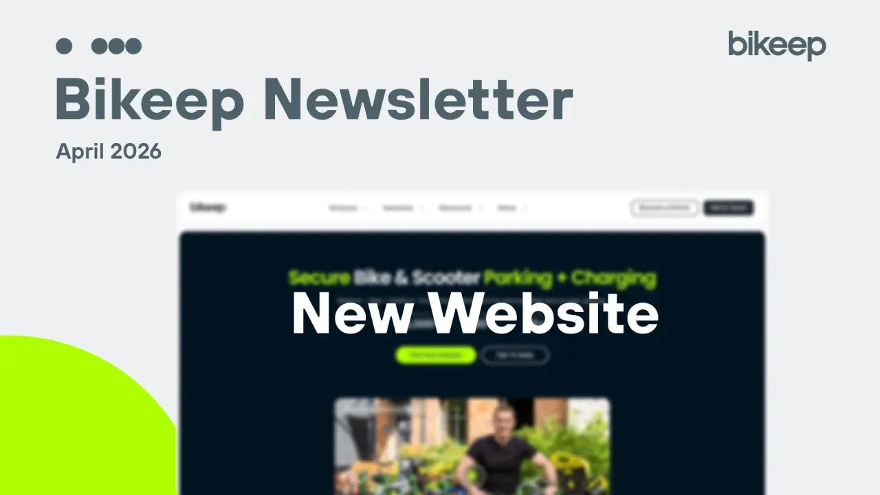 Bikeep Newsletter April 2026 cover showing the rebuilt bikeep.com homepage